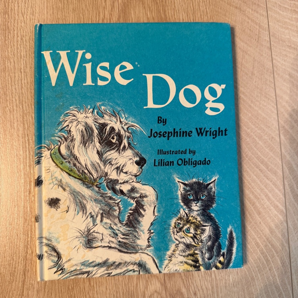 Vintage Wise Dog Josephine Wright Lilian Obligado Weekly Reader Hardcover Book